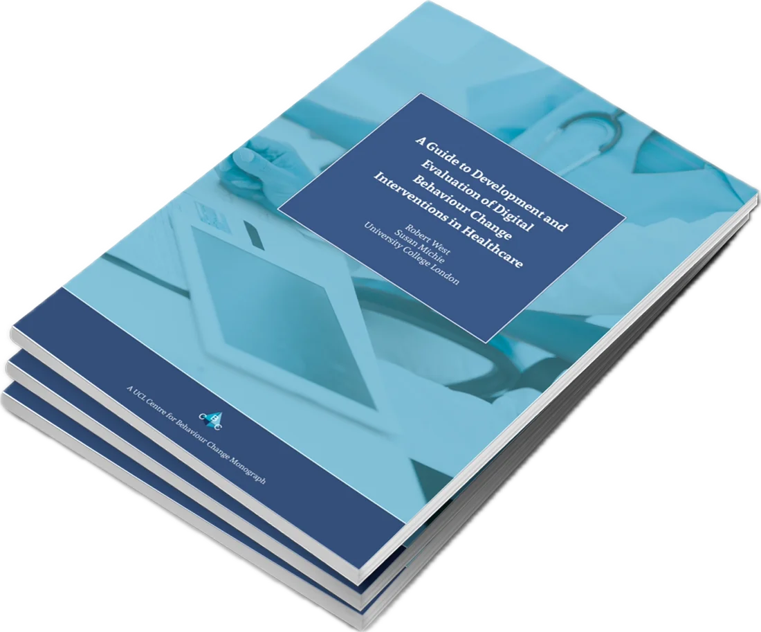 A Guide to Development and Evaluation of Digital Behaviour Change Interventions in Healthcare, A4 paperback
